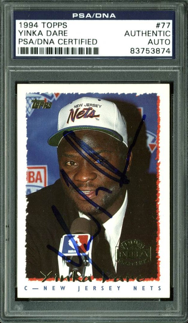 Nets Yinka Dare Authentic Signed Card 1994 Topps RC #77 PSA/DNA Slabbed