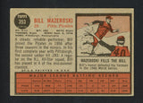 Bill Mazeroski Autographed 1962 Topps Card #353 Pittsburgh Pirates SKU #161769