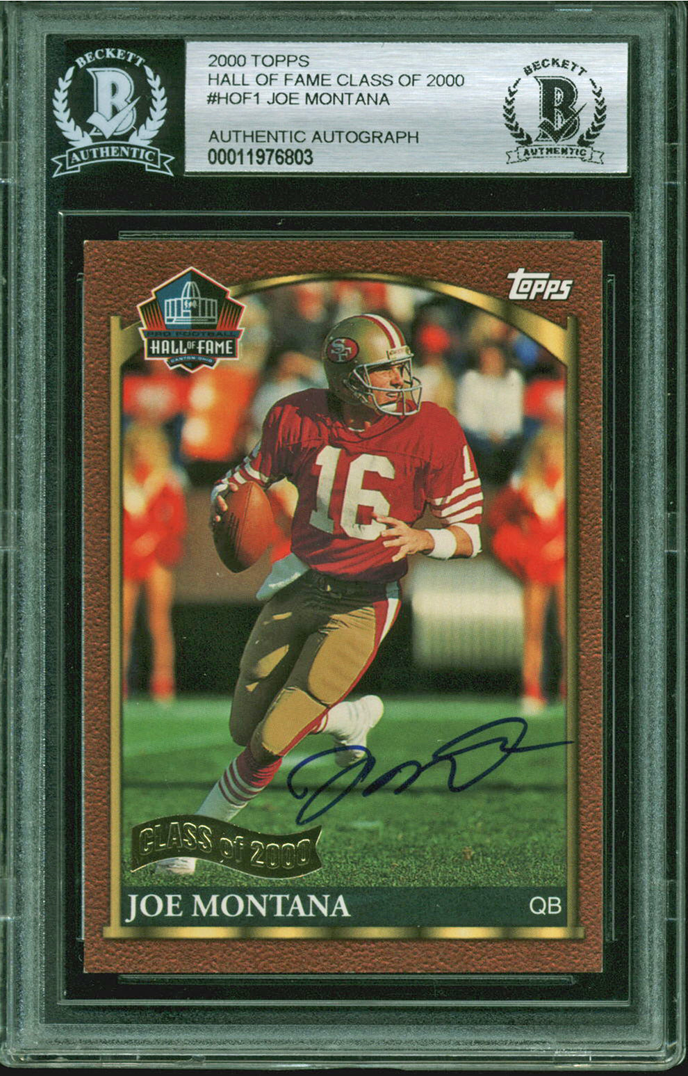 49ers Joe Montana Signed 2000 Topps Hall Of Fame Class #HOF1 Card BAS Slabbed