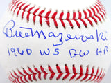 Bill Mazeroski Autographed Rawlings OML Baseball W/1960 WS GW HR-JSA W *Blue