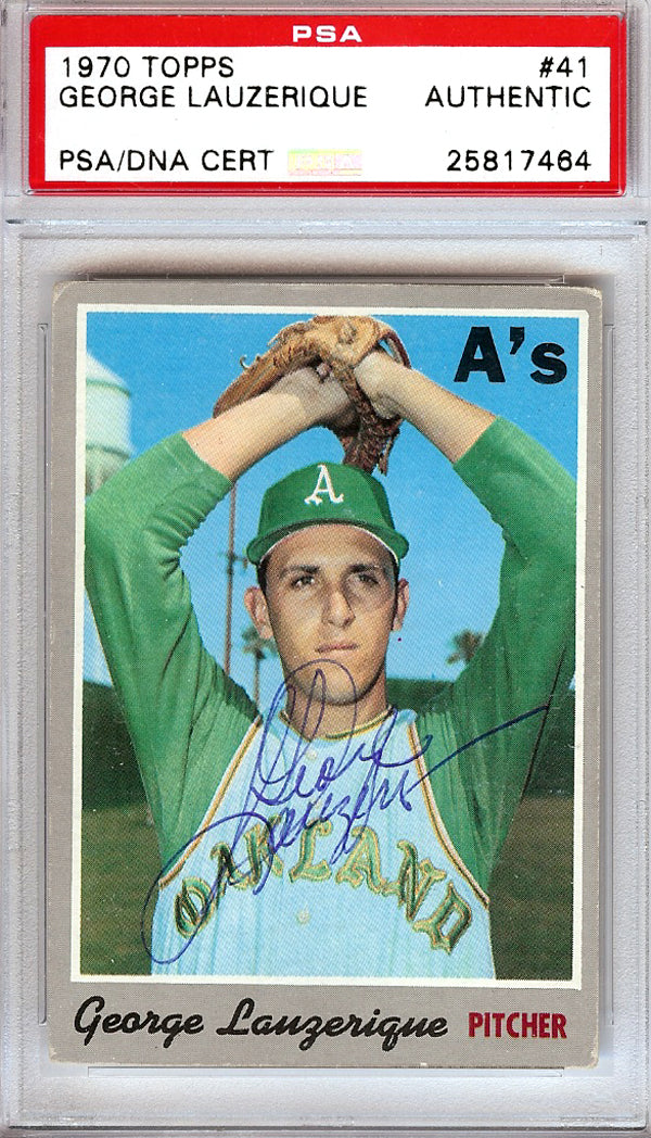 George Lauzerique Autographed 1970 Topps Card #41 Oakland A's PSA/DNA #25817464