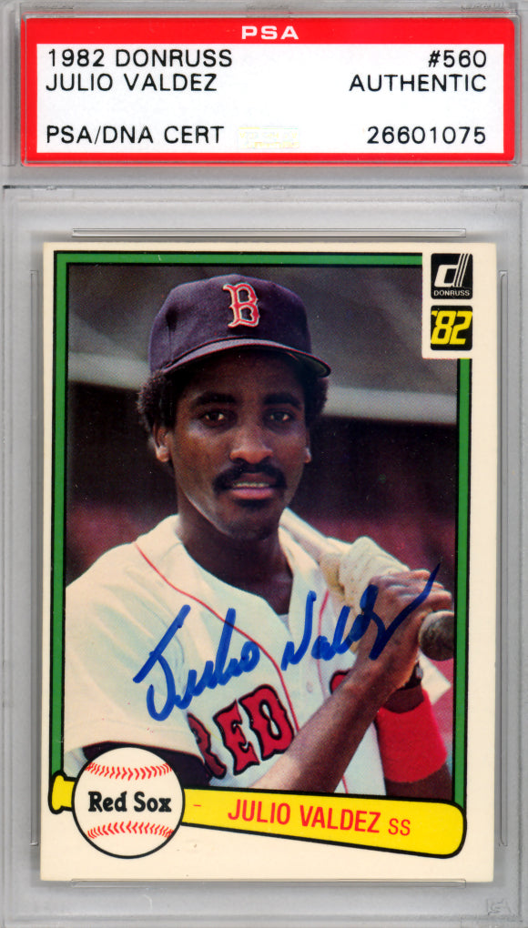 Julio Valdez Autographed 1982 Donruss Card #560 Boston Red Sox PSA/DNA #26601075