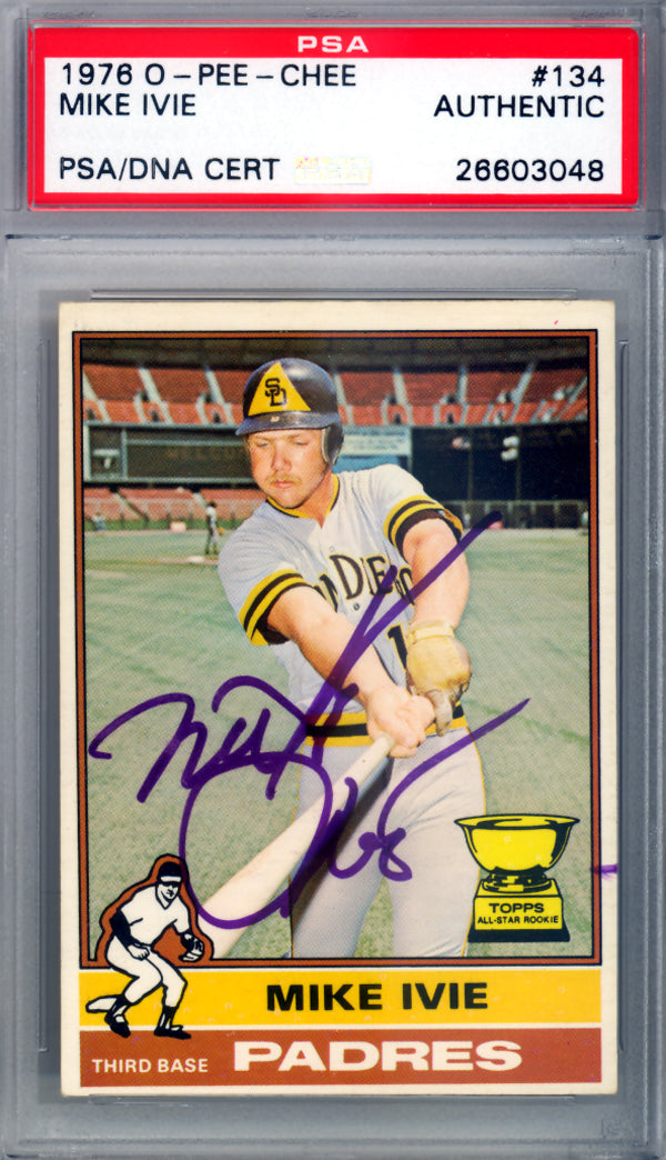 Mike Ivie Autographed 1976 O-Pee-Chee Card #134 San Diego Padres PSA/DNA #26603048