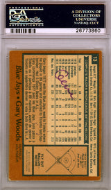 Gary Woods Autographed 1978 O-Pee-Chee Card #13 Toronto Blue Jays PSA/DNA #26773860