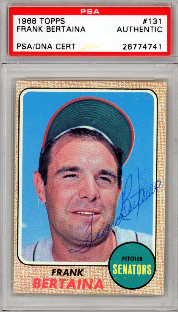 Frank Bertaina Autographed 1968 Topps Card #131 Washington Senators PSA/DNA #26774741