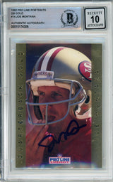 1992 Pro Line Portraits QB Gold #14 Joe Montana San Francisco 49ers BGS Auto 10