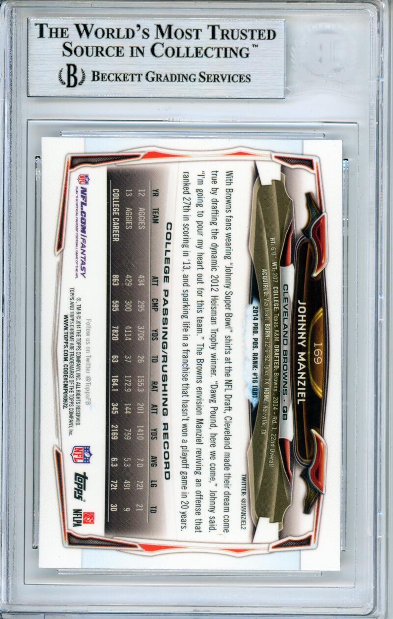 2014 Topps Chrome #169A Johnny Manziel RC Cleveland Browns BGS Autograph 10