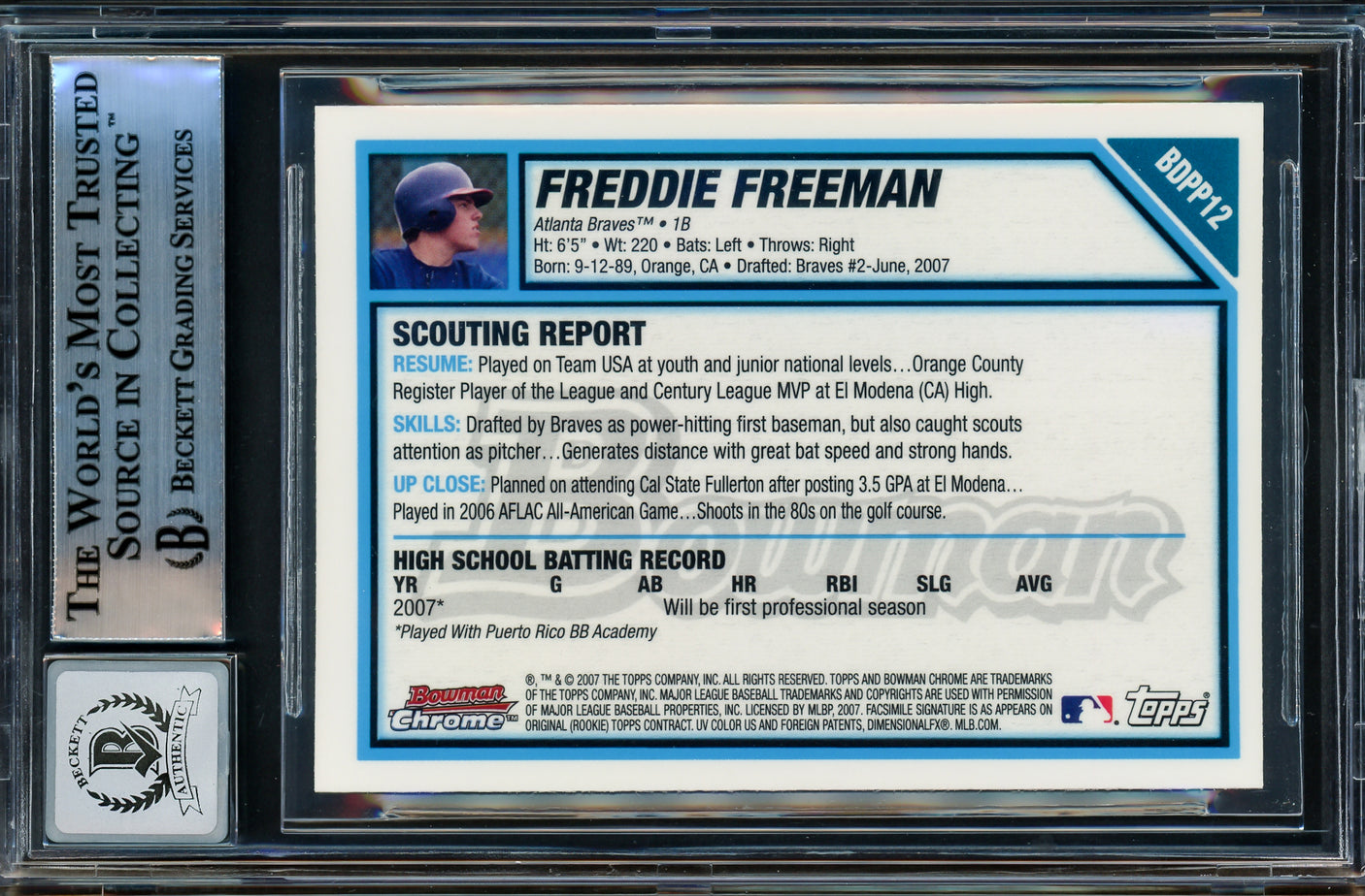 Freddie Freeman Autographed 2007 Bowman Chrome Draft Picks Rookie Card #BDPP12 Atlanta Braves Auto 10 Beckett BAS Witnessed Stock #202079