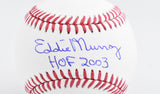 Eddie Murray Autographed Rawlings OML Baseball w/HOF - Beckett W Hologram *Blue