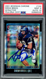 Drew Brees Autographed 2001 Bowman Chrome XFractor Rookie Card #144 New Orleans Saints PSA 9 Auto Grade Gem Mint 10 Highest Graded PSA/DNA #63680039