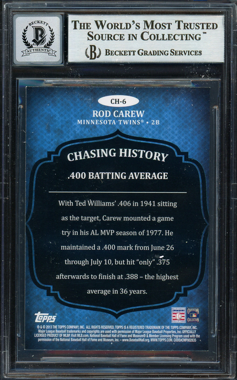 Rod Carew Autographed 2013 Topps Chasing History Card #CH-6 Minnesota Twins Auto Grade Gem Mint 10 Beckett BAS #12751925