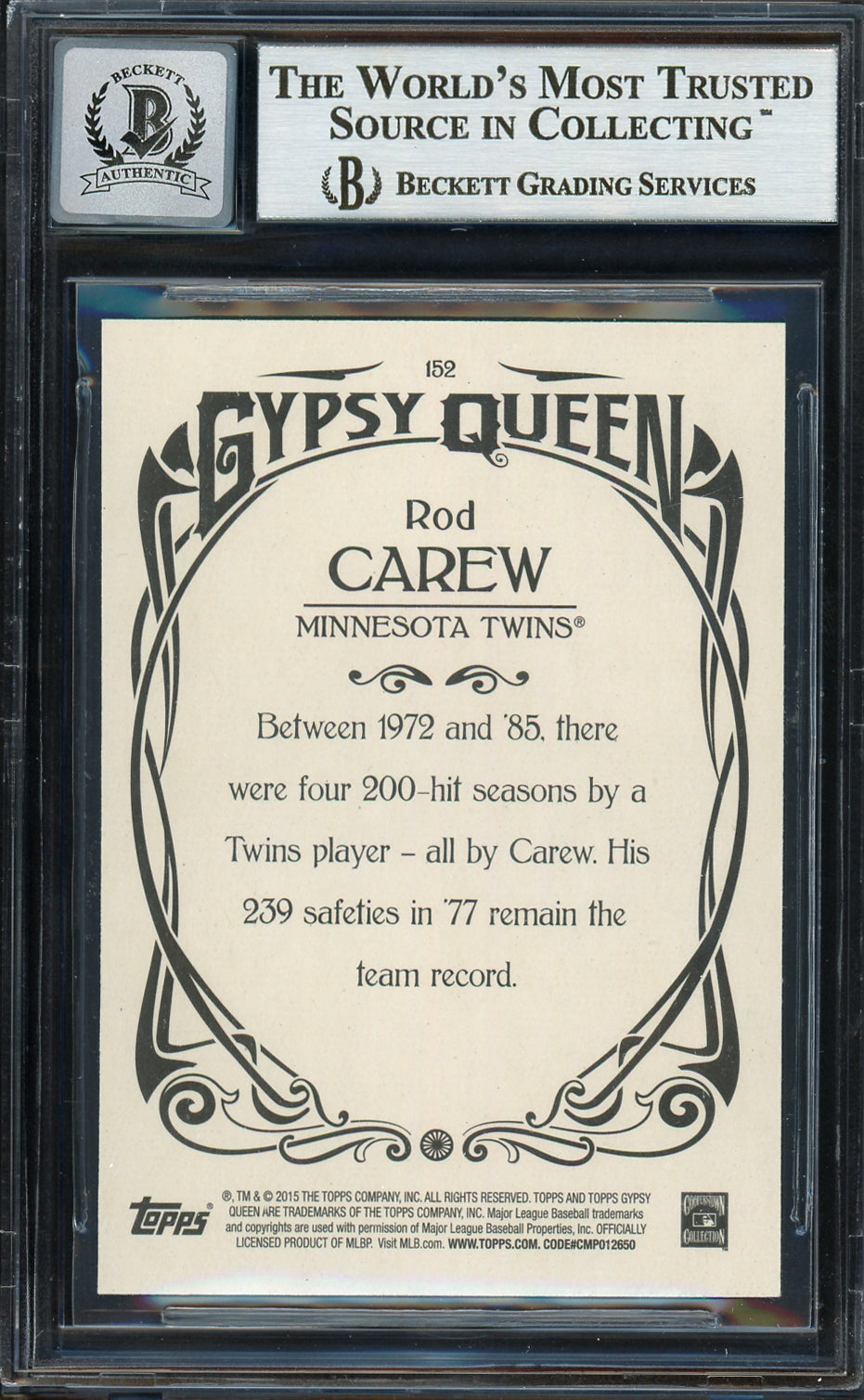 Rod Carew Autographed 2015 Topps Gypsy Queen Card #152 Minnesota Twins Auto Grade Gem Mint 10 Beckett BAS #12751970