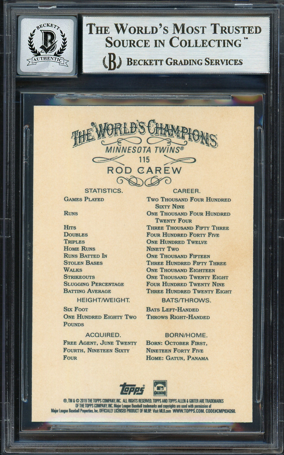 Rod Carew Autographed 2019 Topps Allen & Ginter Black Card #115 Minnesota Twins Auto Grade Gem Mint 10 Beckett BAS #12752034