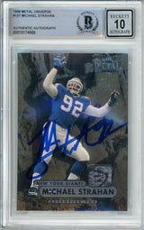 1998 Metal Universe #137 Michael Strahan New York Giants BGS Autograph 10