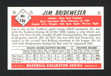 Jim Brideweser Autographed 1983 CCC 1953 Bowman Reprint Card #136 New York Yankees SKU #166285