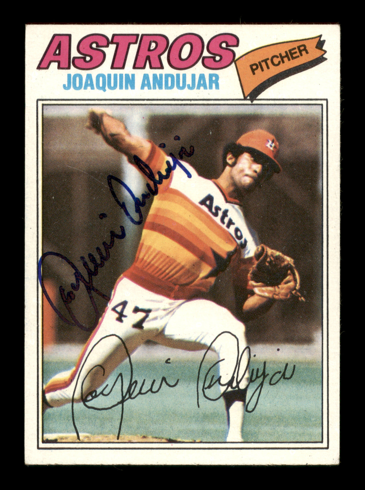 Joaquin Andujar Autographed 1977 Topps Rookie Card #67 Houston Astros SKU #205002