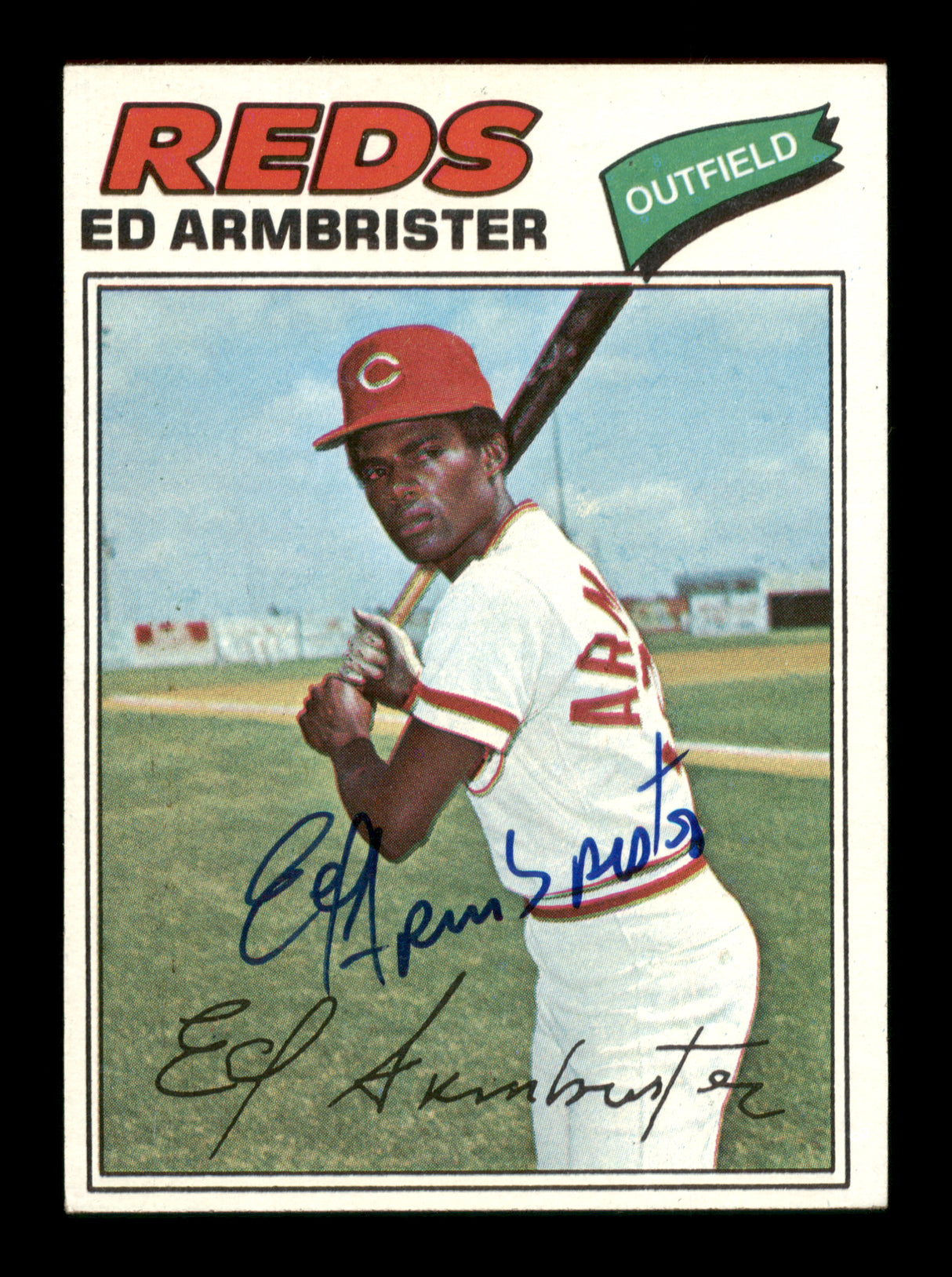 Ed Armbrister Autographed 1977 Topps Card #203 Cincinnati Reds SKU #205080