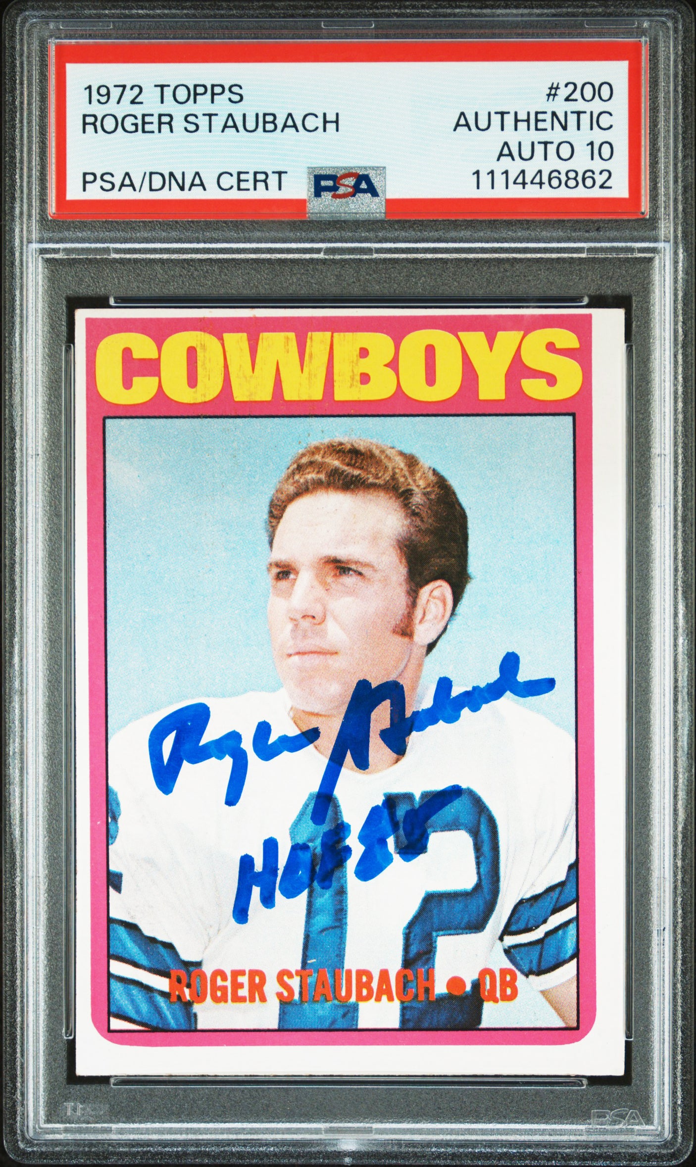 Roger Staubach "HOF 85" Signed 1972 Topps #200 Rookie Card Auto 10 PSA Slabbed 2