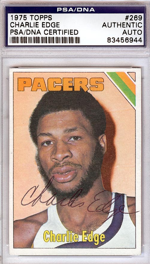 Charlie Edge Autographed 1975 Topps Rookie Card #269 Indiana Pacers PSA/DNA #83456944