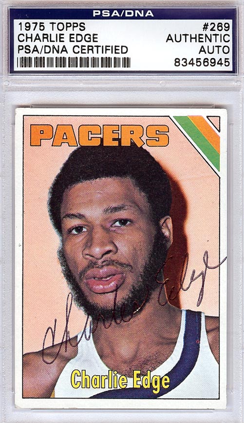 Charlie Edge Autographed 1975 Topps Rookie Card #269 Indiana Pacers PSA/DNA #83456945