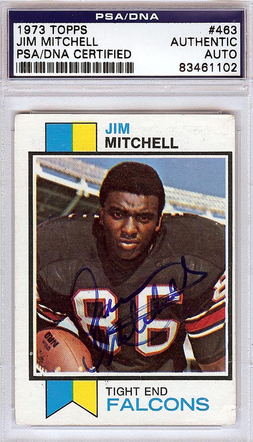Jim Mitchell Autographed 1973 Topps Card #463 Atlanta Falcons PSA/DNA #83461102