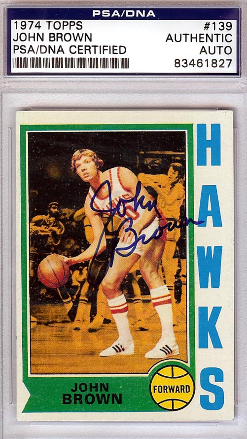 Josh Brown Autographed 1974 Topps Rookie Card #139 Atlanta Hawks PSA/DNA #83461827