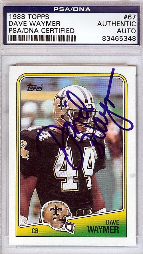 Dave Waymer Autographed 1988 Topps Card #67 New Orleans Saints PSA/DNA #83465348