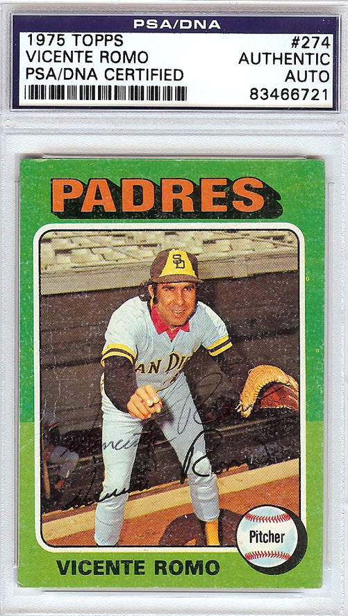Vicente Romo Autographed 1975 Topps Card #274 San Diego Padres PSA/DNA #83466721
