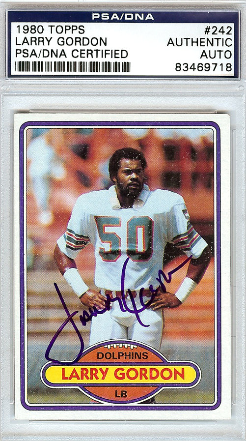 Larry Gordon Autographed 1980 Topps Card #242 Miami Dolphins PSA/DNA #83469718