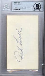 Dick "Turk" Farrell Autographed 3x5 Index Card Philadelphia Phillies Beckett BAS #9889386