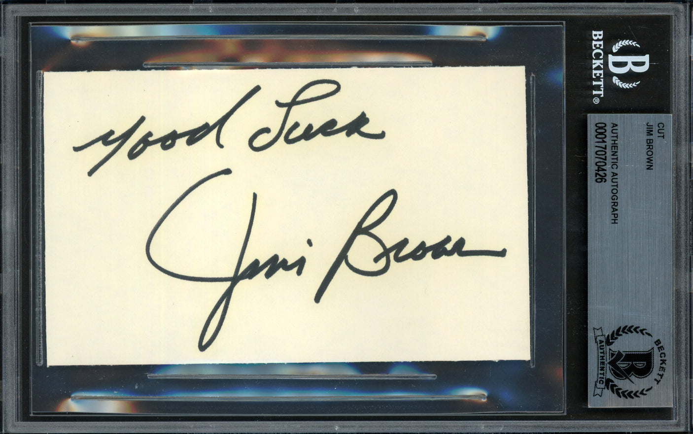 Jim Brown Autographed 3x5 Cut Signature Cleveland Browns "Good Luck" Beckett BAS #17070426