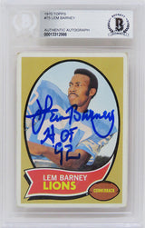 Lem Barney Signed Detroit Lions 1970 Topps Rookie Card #75 w/HOF'92 - (Beckett Encapsulated)