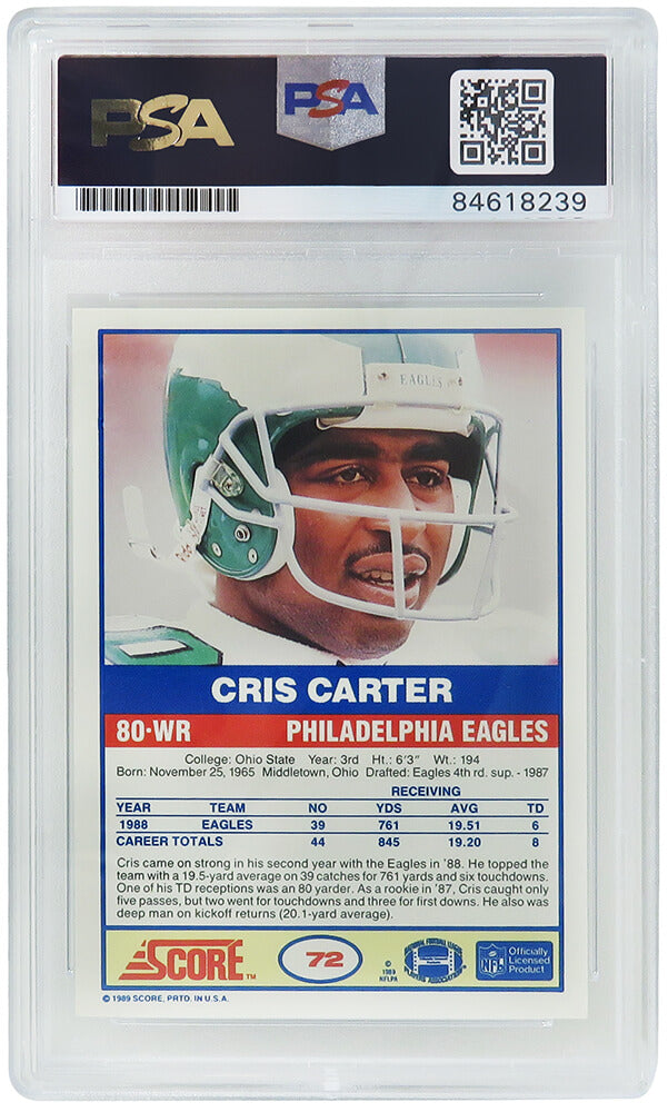 Cris Carter Signed Philadelphia Eagles 1989 Score Football Rookie Card #73 (PSA Encapsulated - Auto Grade 10)