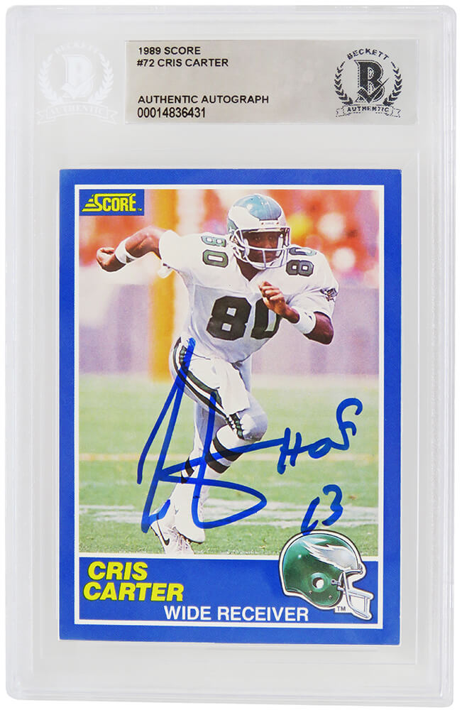 Cris Carter Signed Eagles 1989 Score Football Rookie Card #72 w/HOF'13 (Beckett Encapsulated)