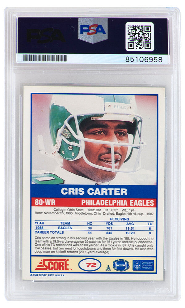 Cris Carter Signed 1989 Score Football Rookie Card #72 w/All I Do Is Catch TD's - (PSA Encapsulated)