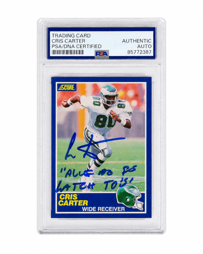 Cris Carter Signed 1989 Score Football Rookie Card #72 w/All I Do Is Catch TDs - (PSA Encapsulated)