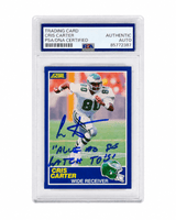 Cris Carter Signed 1989 Score Football Rookie Card #72 w/All I Do Is Catch TDs - (PSA Encapsulated)
