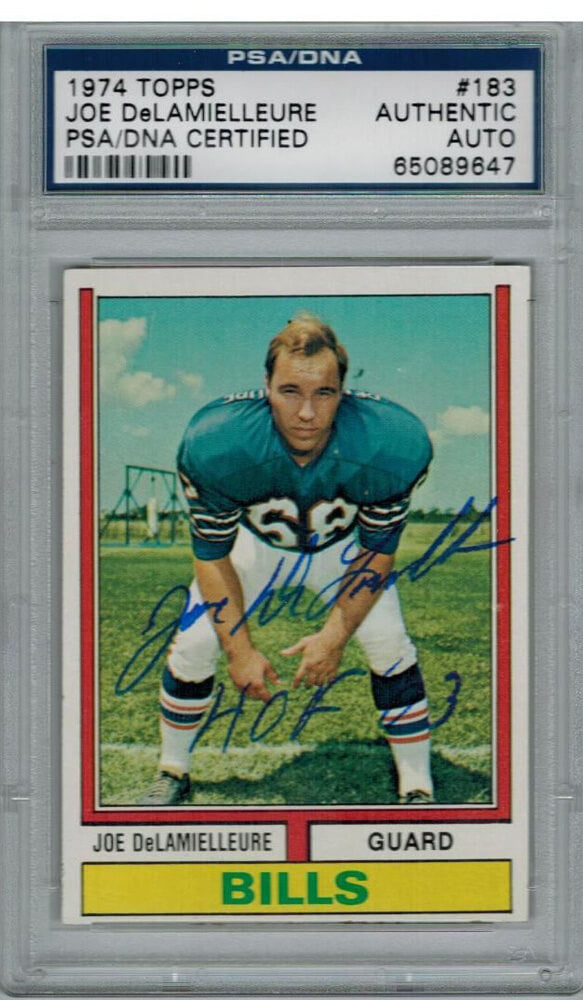 Joe DeLamielleure Signed Bills 1974 Topps Rookie Card #183 w/HOF'03 PSA/DNA