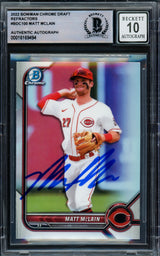 Matt McLain Autographed 2022 Bowman Chrome Draft Refractors Rookie Card #BDC100 Cincinnati Reds Auto Grade Gem Mint 10 Beckett BAS Stock #220732