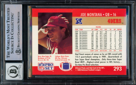 Joe Montana Autographed 1990 Pro Set Card #293 San Francisco 49ers Auto Grade Gem Mint 10 Beckett BAS Stock #220747