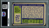 Roger Staubach Autographed 1972 Topps Rookie Card #200 Dallas Cowboys PSA 5 Auto Grade Gem Mint 10 PSA/DNA #76568369