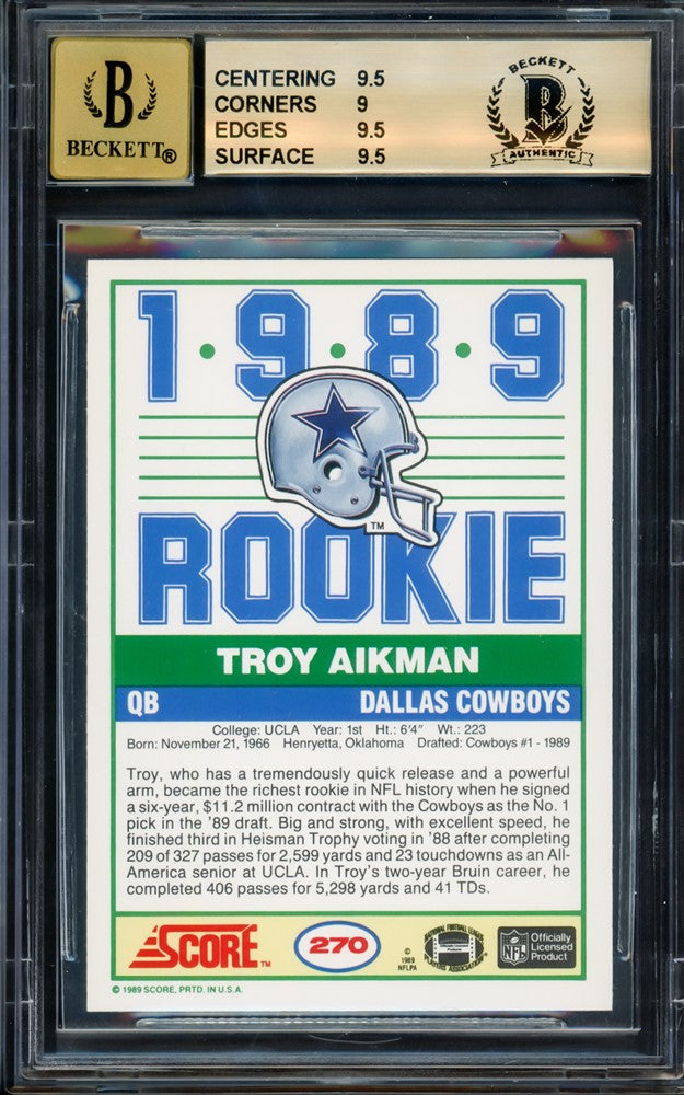 Troy Aikman Autographed 1989 Score Rookie Card #270 Dallas Cowboys BGS 9.5 Auto Grade Gem Mint 10 Beckett BAS #14727530