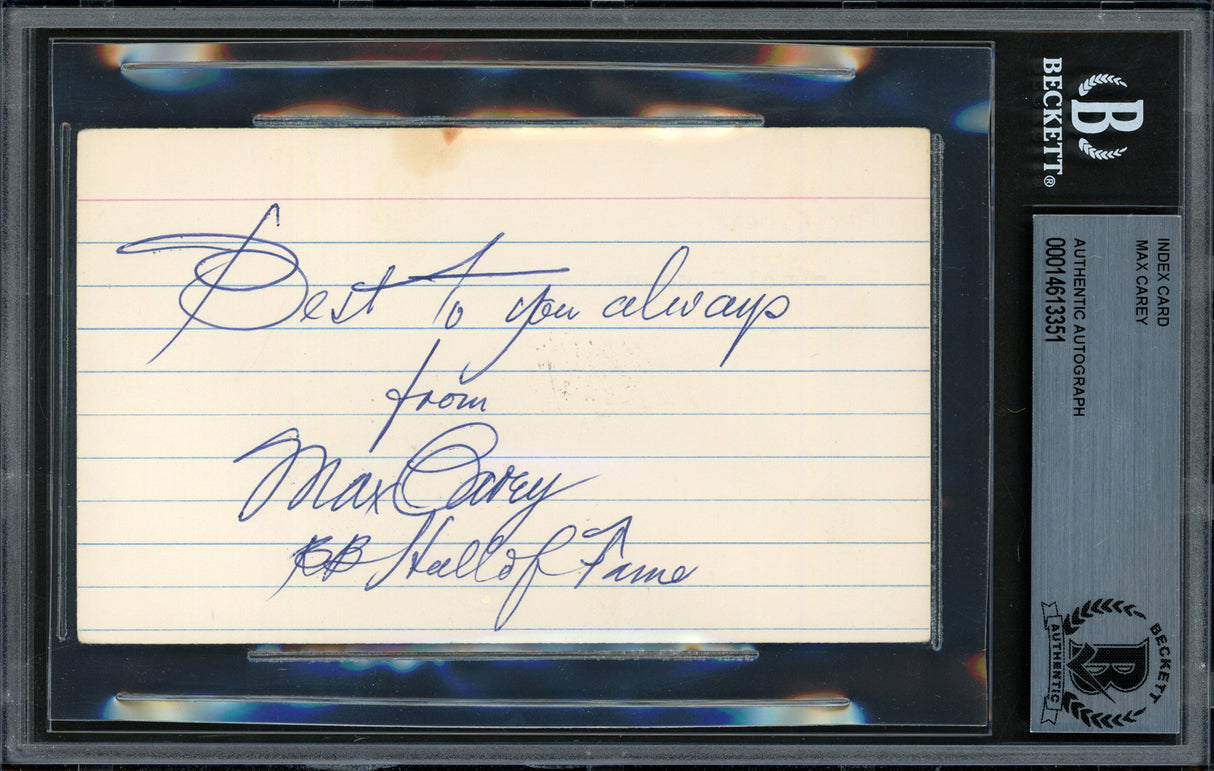 Max Carey Autographed 3x5 Index Card Pittsburgh Pirates "Best To You Always" Beckett BAS #14613351