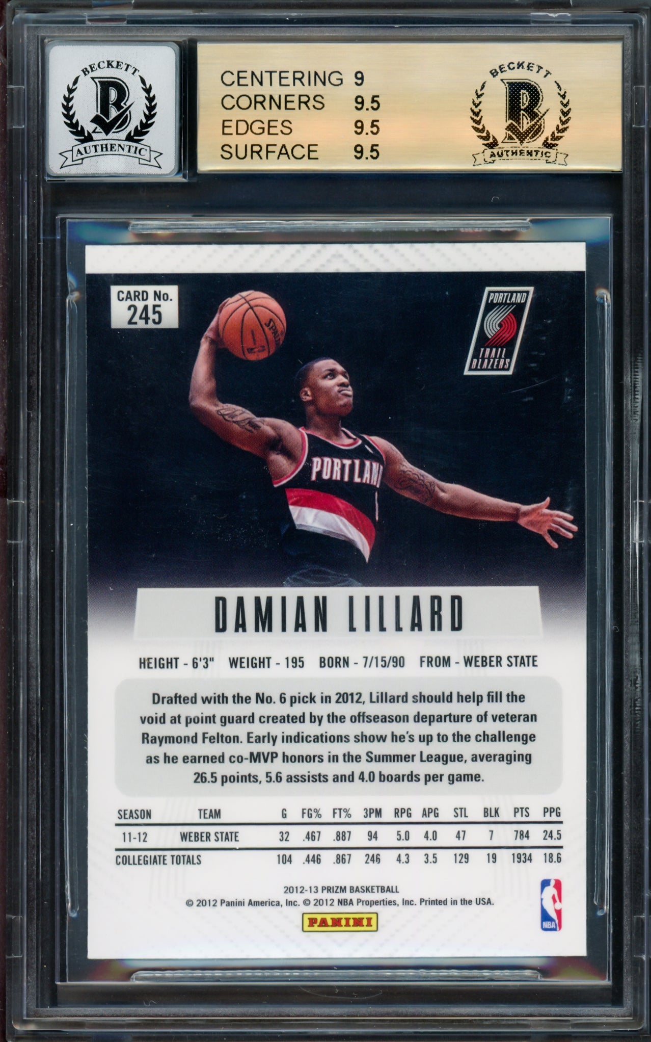 Damian Lillard Autographed 2012-13 Panini Prizm Prizms Rookie Card #245 Portland Trail Blazers BGS 9.5 Auto Grade Gem Mint 10 Highest Graded Beckett BAS #14323698