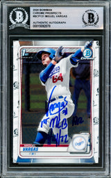Miguel Vargas Autographed 2020 Bowman Chrome Rookie Card #BCP-131 Dodgers, White Sox "1st MLB HR 9/24/22" Beckett BAS Stock #210841