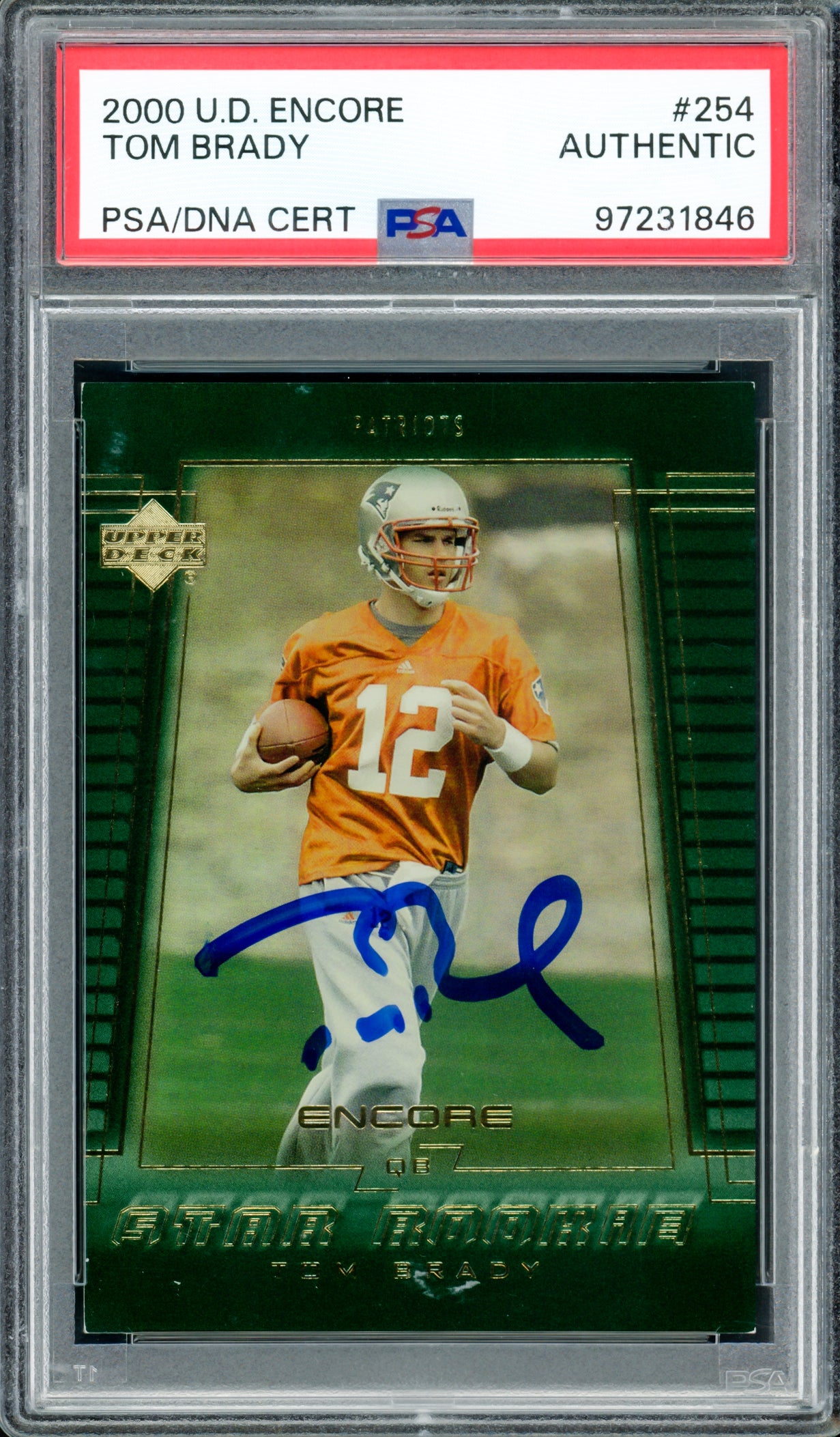 Tom Brady Autographed 2000 Upper Deck UD Encore Rookie Card #254 New England Patriots PSA/DNA #97231846