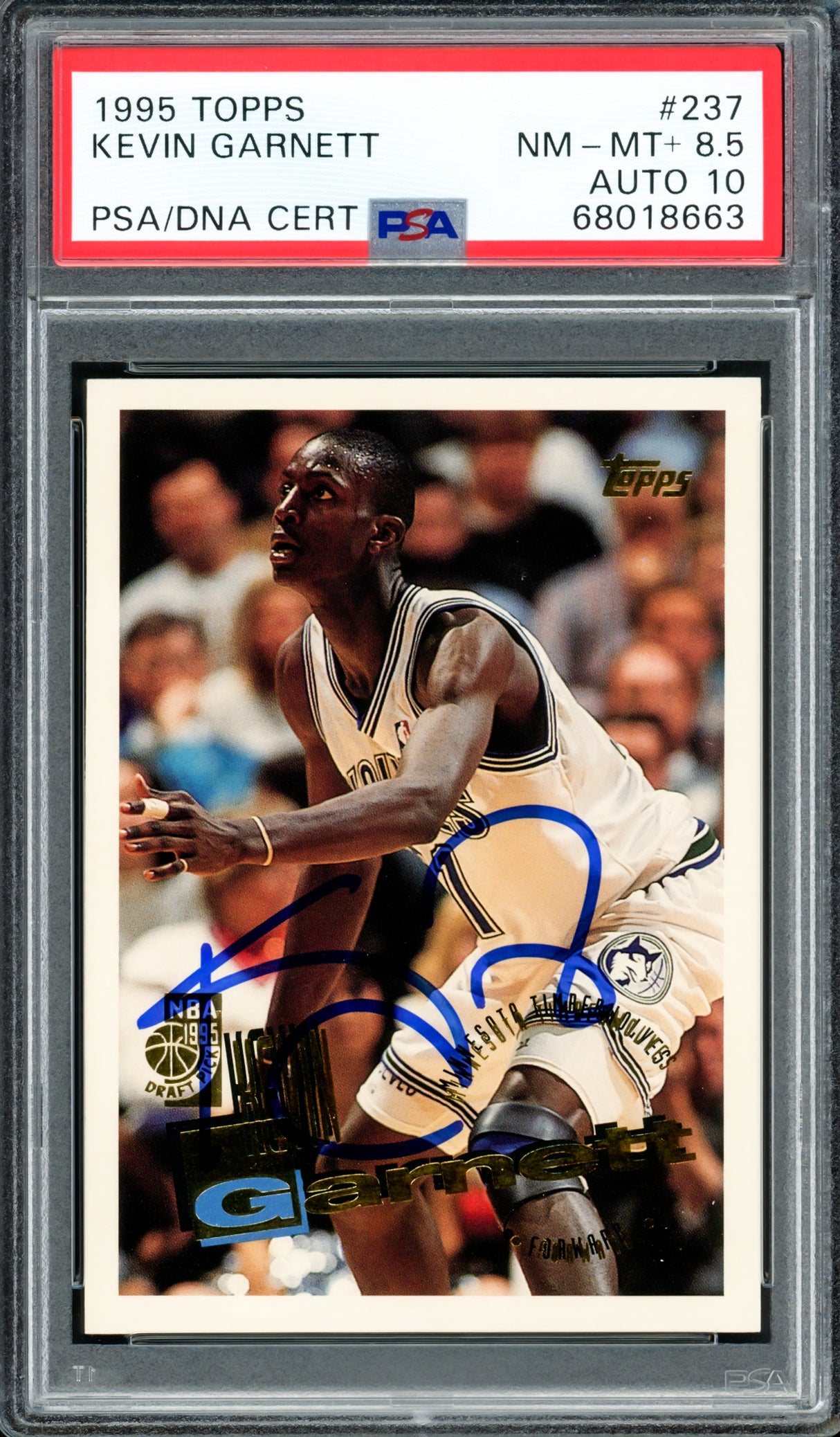 Kevin Garnett Autographed 1995 Topps Rookie Card #237 Minnesota Timberwolves PSA 8.5 Auto Grade Gem Mint 10 PSA/DNA #68018663