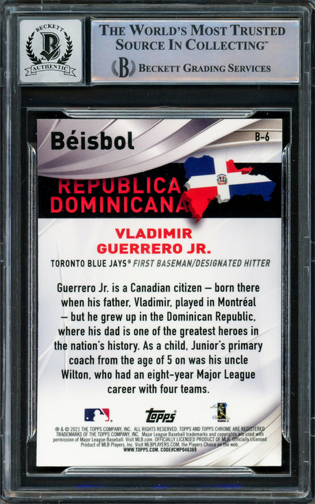 Vladimir Guerrero Jr. Autographed 2021 Topps Chrome Beisbol Card #B-6 Toronto Blue Jays Auto Grade Gem Mint 10 Beckett BAS #16338730