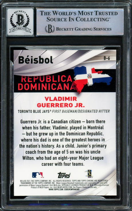 Vladimir Guerrero Jr. Autographed 2021 Topps Chrome Beisbol Card #B-6 Toronto Blue Jays Auto Grade Gem Mint 10 Beckett BAS #16338733