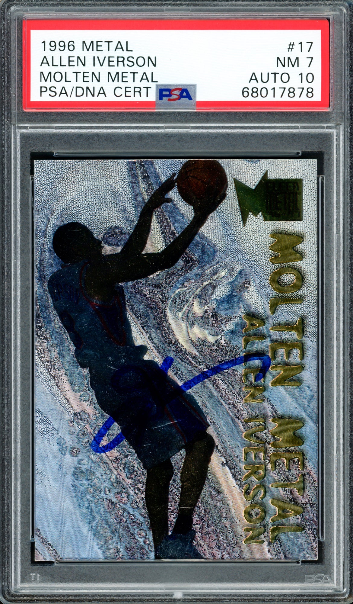 Allen Iverson Autographed 1996-97 Fleer Metal Molten Metal Rookie Card #17 Philadelphia 76ers PSA 7 Auto Grade Gem Mint 10 PSA/DNA #68017878
